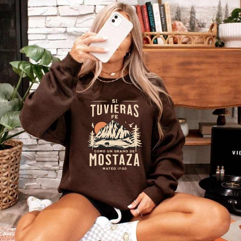 Fe Como Un Grano De Mostaza Sweatshirt